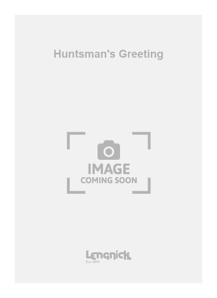 Huntsman's Greeting